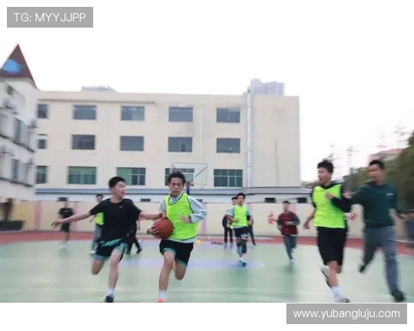 以篮球为纽带凝聚青春力量共谱热血拼搏与团队荣耀篇章